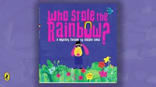 Who Stole the Rainbow