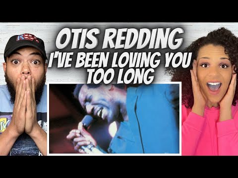 SO SWEET! FIRST TIME HEARING Otis Redding - I've Been Loving You Too Long REACTION