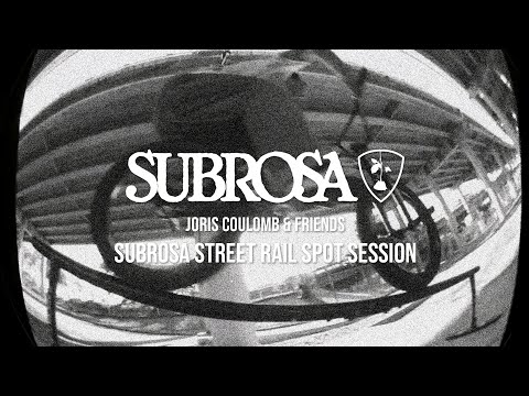 Joris Coulomb - Subrosa Street Rail Spot Session