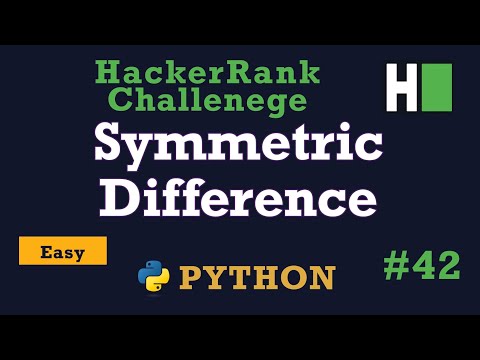 42 Symmetric Difference Hackerrank Python Solution Explained