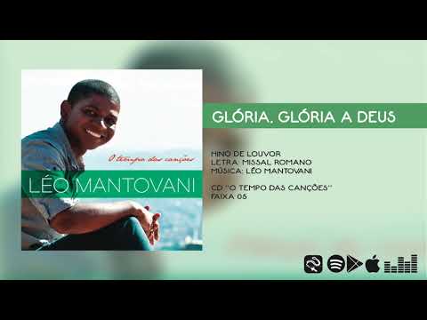 Glória Glória a Deus (Leo Mantovani) - MÚSICA PARA MISSA