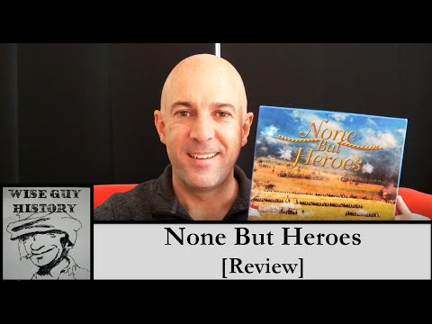 None But Heroes [Review]
