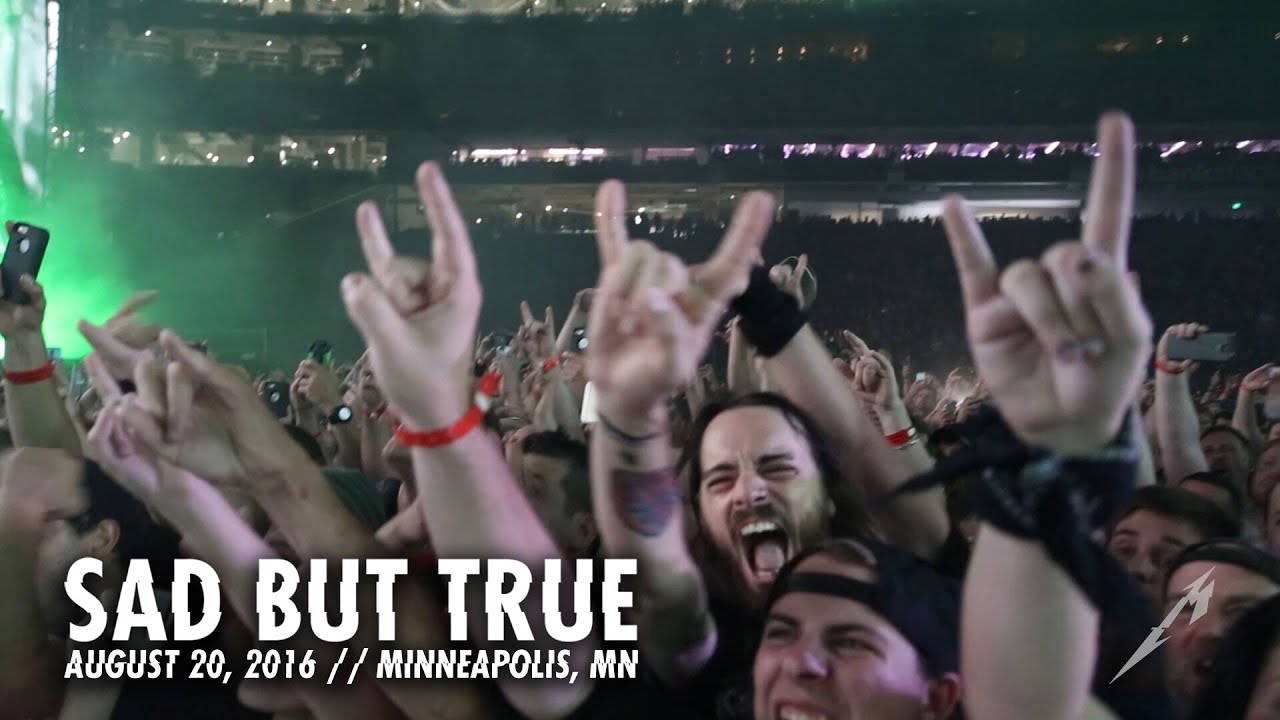 Metallica: Sad But True (Minneapolis, MN - August 20, 2016) - YouTube