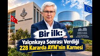 Yalçınkaya Sonrası Verdiği 228 Kararda AYM'nin Karnesi I 27/10/2026 I Dr. Ufuk Y