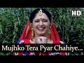 Mujko Tera Pyar Chahiye HD Mardangi Song Archana Joglekar Hemant Birje