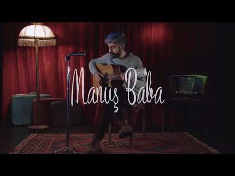 Sensizlik - Manuş Baba