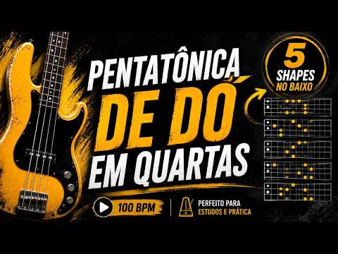 Pentatônica de Dó em Quartas — 5 Shapes no Baixo  100 BPM 🎸
