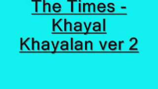 Video thumbnail of "The Times Khayal Khayalan ver 2 kord gitar"