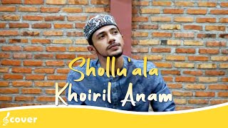 Download lagu SHOLLU 'ALA KHOIRIL ANAM - Cover by HABIB HASYIM BIN ALWI AL-ATTHOS mp3