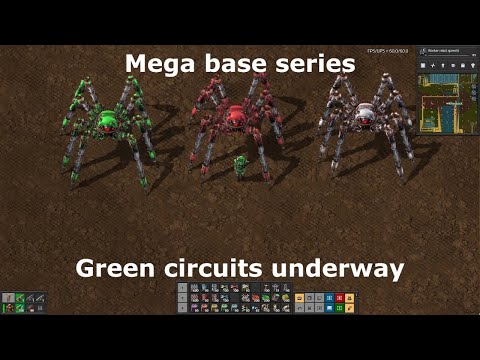 Mega base series: Green circuits underway