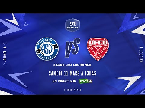 J16 I ASJ Soyaux - Dijon FCO  (1-1)