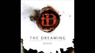 The Dreaming - Alone