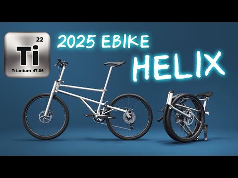 2025 Titanium 😨 Folding Bike & EBIKE New HELIX Brompton Hunter