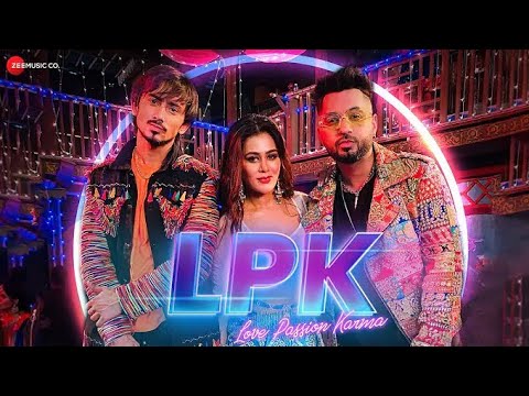 LPK Love Passion Karma - Official Music Video | Star Boy LOC, Adnaan Shaikh & Sneha Gupta | G Skillz