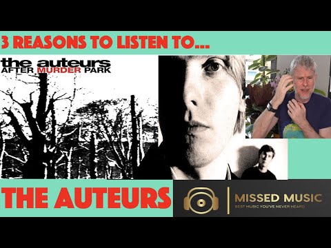 The Auteurs - Stunning story telling!