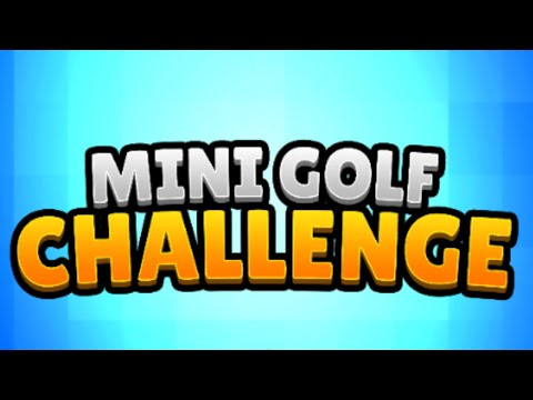 Mini Golf Challenge (Gameplay Android)