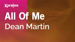 Karaoke All Of Me - Dean Martin *