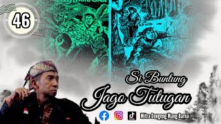 Download lagu Si Buntung jago Tutugan II séri ka 46 mp3