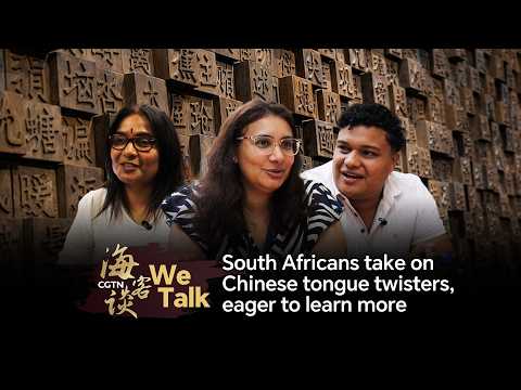 We Talk: South Africans take on Chinese tongue twisters, eager to learn more