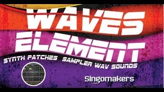 Video thumbnail for Waves Element Synth Sounds  - Singomakers Waves Element Synth Patches by Loopcloud