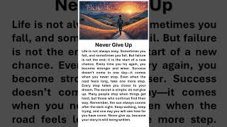Never Give Up  #affirmations #boostyourconfidence #listeneveryday #nevergiveup #risebeyond