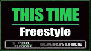 This Time - Freestyle (KARAOKE)