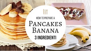 PANCAKES 🥞 ALLA BANANA CON SOLO 3 INGREDIENTI, FACILISSIMI E 😋