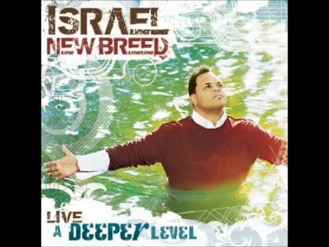IF NOT FOR YOUR GRACE - ISRAEL HOUGHTON AND NEW BREED (A DEEPER LEVEL)