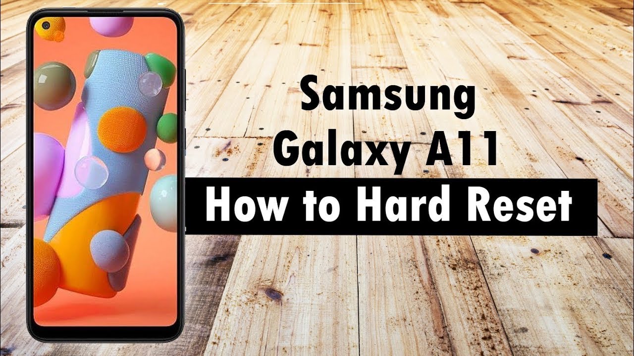 Samsung Galaxy A11 How to Hard Reset