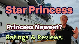 Star Princess ⚓Princess Newest??  The Largest Cruise Ship in Princess Fleet🌎Honest Ratings & Reviews