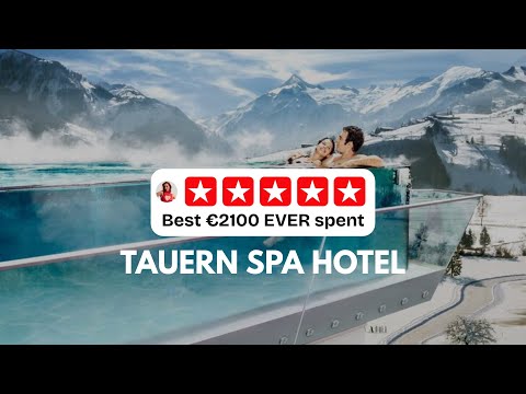 Tauern Spa Hotel Review 2025 | Austria Luxury Ski Hotel
