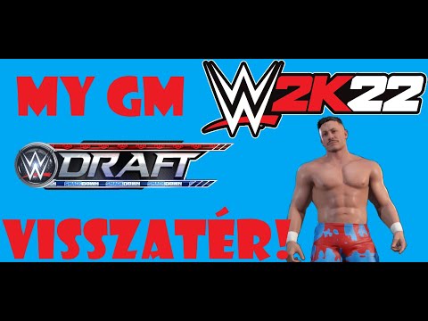 Márton GM visszatér! | WWE 2K22 MyGM Singleplayer #1