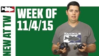 What's New At Tackle Warehouse 11/4/15