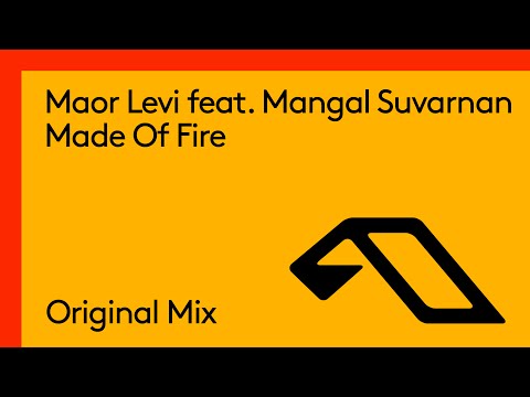 Maor Levi feat. Mangal Suvarnan -  Made Of Fire
