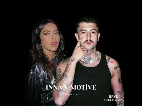İNNA X MOTİVE - CALİENTE (BBYK)