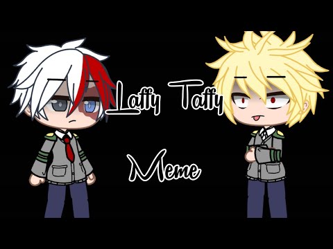 Laffy Taffy||Meme||TodoY/n or BakuY/n