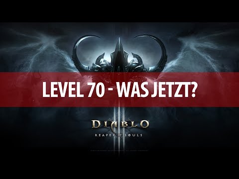 [Diablo 3] Level 70 - was jetzt? (Deutsch / German)