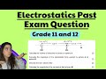 Grade 11 And 12 Electrostatics Exam Question