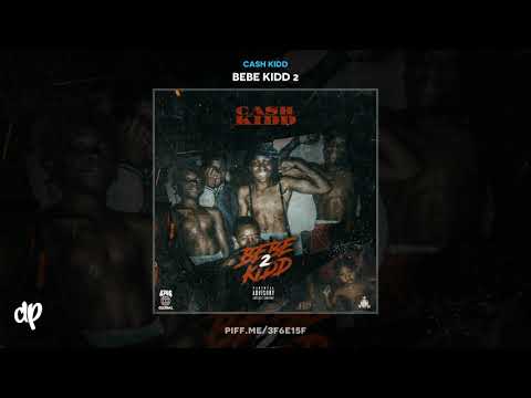 Cash Kidd - Pray feat. Peezy [BeBe Kidd 2]