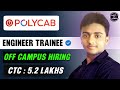 POLYCAB INDIA Is Hiring 2026 Engineer Trainee CTC 5 2 LAKHS Latest Jobs 2026 Jobs 2026