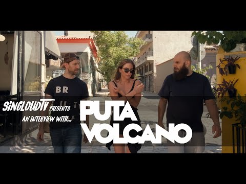 SINGLOUD TV talks to PUTA VOLCANO