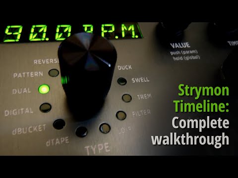 Strymon Timeline: Complete walkthrough
