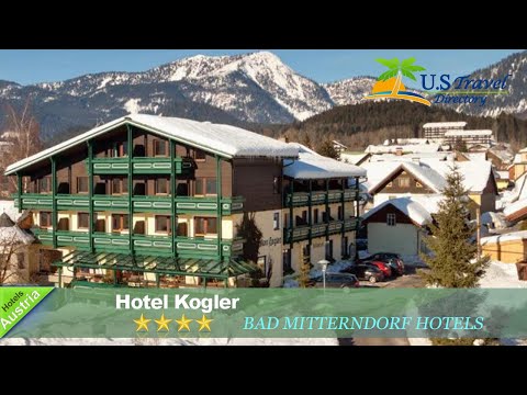 Hotel Kogler - Bad Mitterndorf Hotels, Österreich