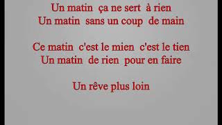 Jean Jacques Goldman Encore un matin Paroles