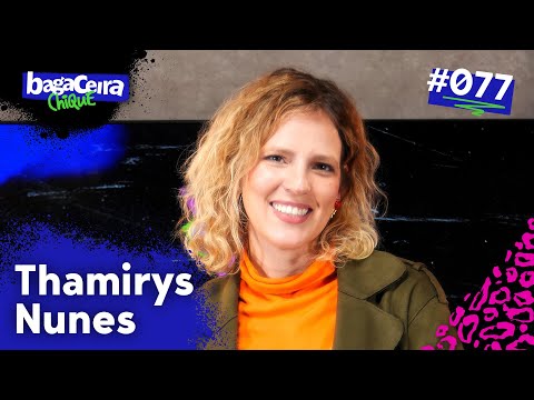 THAMIRYS NUNES - BAGACEIRA CHIQUE #077