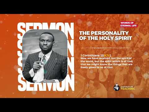 Pastor Elvis || The personality of the Holy Spirit