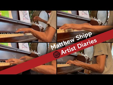 Matthew Shipp | AFA Artist Diaries