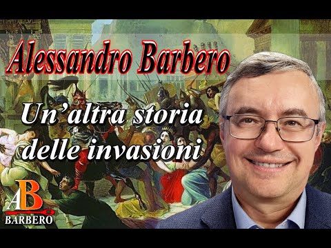 Alessandro Barbero – Un’altra storia delle invasioni (Doc)