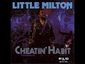 LITTLE MILTON   WHAT DO YOU DO WHEN LOVE SOMEBODY