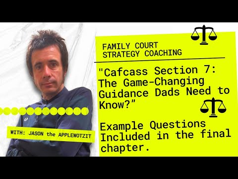 "Cafcass Section 7: The Game-Changing Guidance You Need to Know